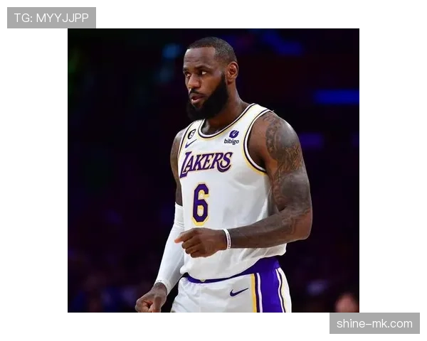 詹姆斯传中技术显著提升，稳健表现助湖人强势冲击季后赛