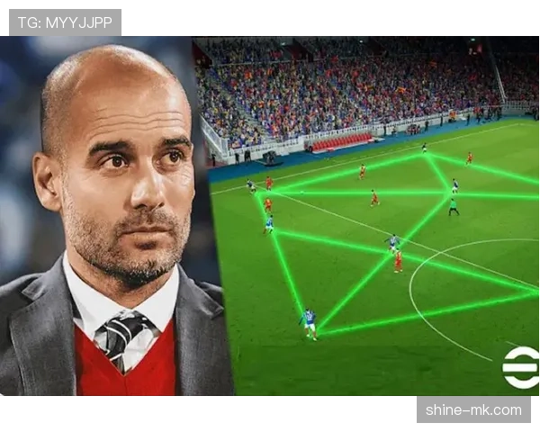 瓜迪奥拉战术理念演变分析